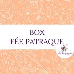 Box FÉE PATRAQUE